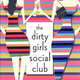 Image for article titled How Hollywood Is Fucking Up The Dirty Girls Social Club